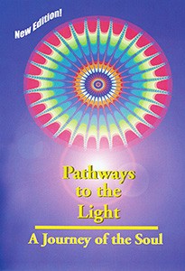 Pathways to the Light – Une Voyage de l’Ame